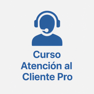 Curso Atención al Cliente Pro